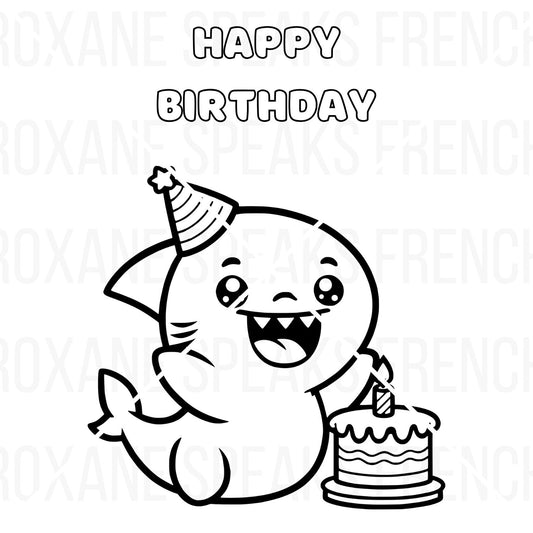 Cute shark birthday printable coloring page featuring a baby shark with a party hat, cake, and 'Happy Birthday' text to color.