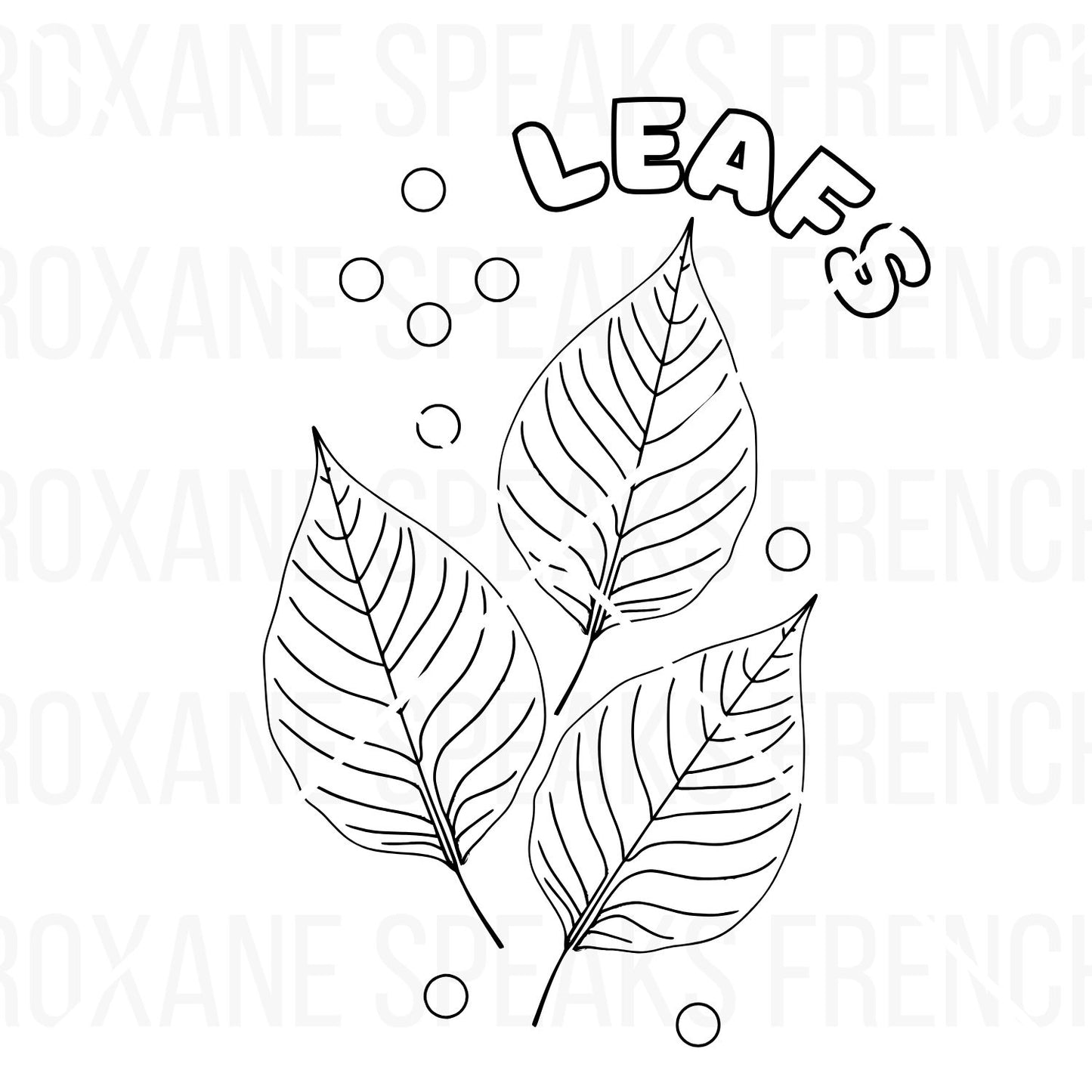 Printable leaf coloring page featuring three outlined leaves, decorative circles, and the word 'LEAFS' in large outline text.