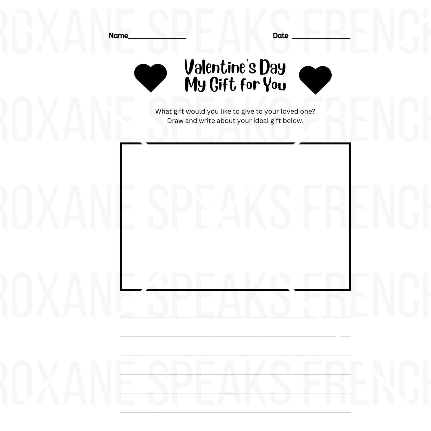 Printable Valentine's Day worksheet titled 'My Gift for You'. The page features a section at the top for the student's name and date, flanked by two solid black hearts. Below this, a prompt asks, 'What gift would you like to give to your loved one?